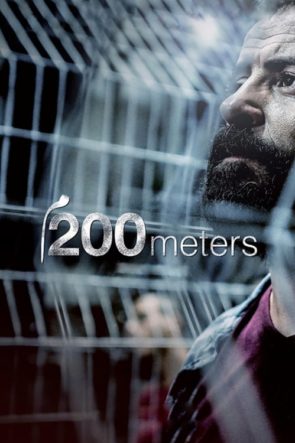200 Metre / 200 Meters (2020) HD izle