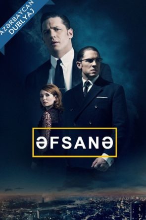 Legend – Əfsanə Azerbaycanca Dublaj izle