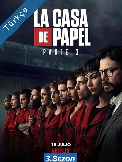 La Casa De Papel 3.sezon Türkçe Dublaj ve Altyazılı izle