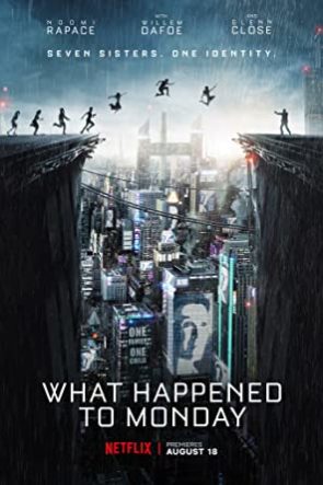 What Happened to Monday / Yeddinci Heyat izle