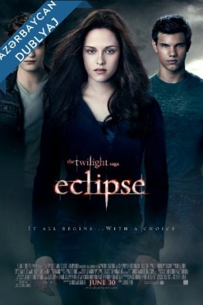 Alatoranlıq 3 – The Twilight Saga: Eclipse Azerbaycanca Dublaj izle