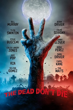 The Dead Don’t Die – Ölüler Ölmez (2019) HD izle
