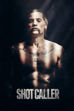 Shot Caller / Cellat (2017) HD izle