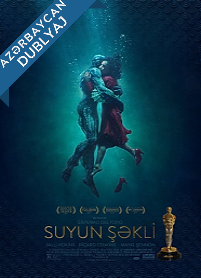 Suyun Şəkli – The Shape of Water Azerbaycanca Dublaj izle