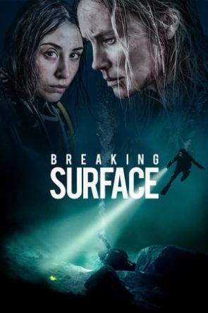 Breaking Surface (Dipte) 2020 Filmi HD izle