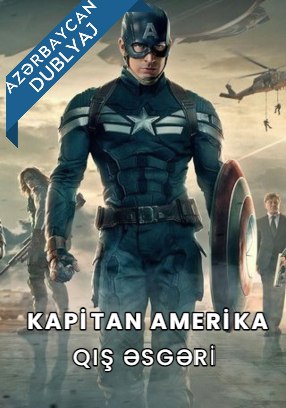 Kapitan Amerika: Qış Əsgəri / Captain America: The Winter Soldier Azərbaycanca Dublaj