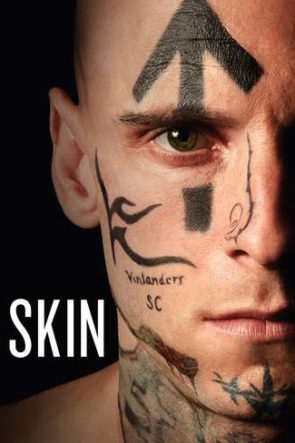 Skin (2018) Türkçe Dublaj HD izle