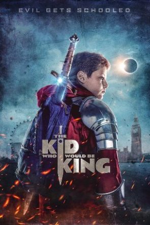 The Kid Who Would Be King / Kral Olacak Çocuk HD izle