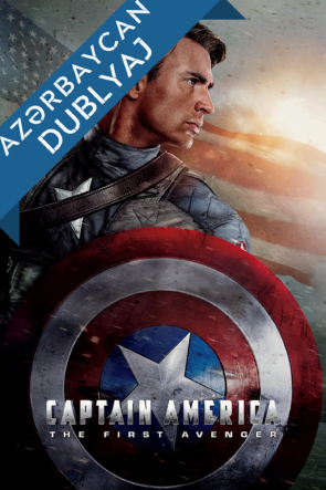 Kapitan Amerika: İlk Qisasçı / Captain America: The First Avenger Azerbaycanca Dublaj