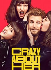 Crazy About Her  / Senin İçin Çıldırıyorum (2021) HD izle izle