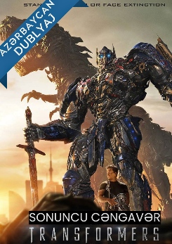 Transformerlər: Sonuncu Cəngavər / The Last Knight Azərbaycanca Dublaj izle