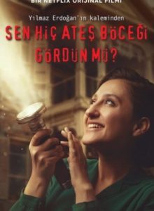 Sen Hiç Ateş Böceği Gördün mü? HD izle izle