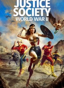 Justice Society: World War II (2021) Türkçe Dublaj HD izle izle