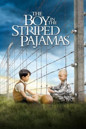 Zolaqlı pijamalı oğlan / The Boy in the Striped Pyjamas HD izle