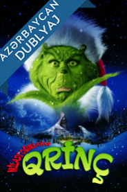 Milad Oğrusu Qrinç / How the Grinch Stole Christmas (2000) Azərbaycanca Dublaj izle
