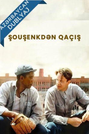 The Shawshank Redemption / Şouşenkden Qaçış Azerbaycanca Dublyaj izle