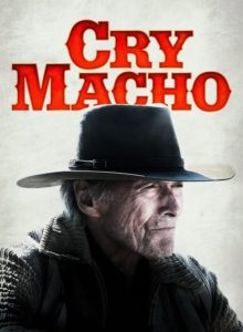 Ağla Maço / Cry Macho (2021) HD izle izle