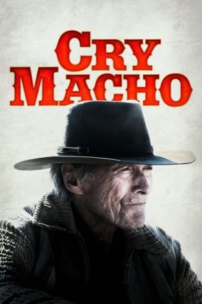 Ağla Maço / Cry Macho (2021) HD izle