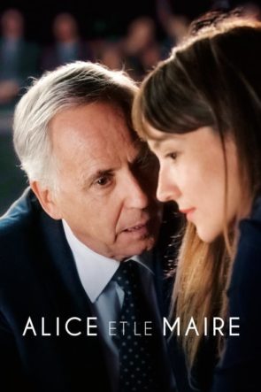 Alice ve Belediye Başkanı / Alice and the Mayor (2019) HD izle