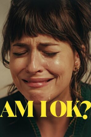 Am I OK? (2024) HD izle