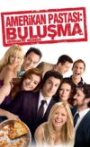 Amerikan Pastası: Buluşma izle