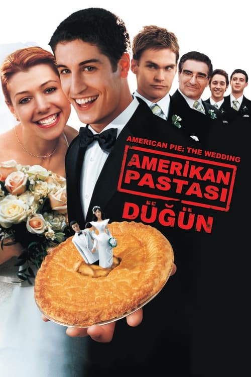 Amerikan Pastası: Düğün (American Wedding) 2003 HD izle izle