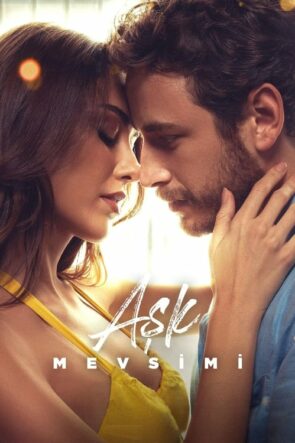 Aşk Mevsimi (2024) HD izle