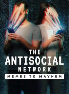 Asosyal Ağ: İnternet Esprileri ve Komplo Teorileri (The Antisocial Network: Memes to Mayhem) 2024 HD izle izle