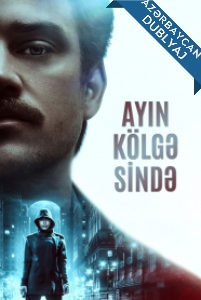 Ayın Kölgəsində / In the Shadow of the Moon Azerbaycanca Dublaj izle
