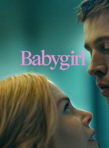Babygirl (Babygirl) 2024 HD izle izle