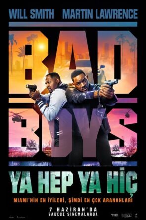 Bad Boys: Ya Hep Ya Hiç (Bad Boys: Ride or Die) 2024 HD izle