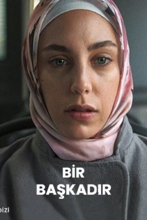 Bir Başkadır