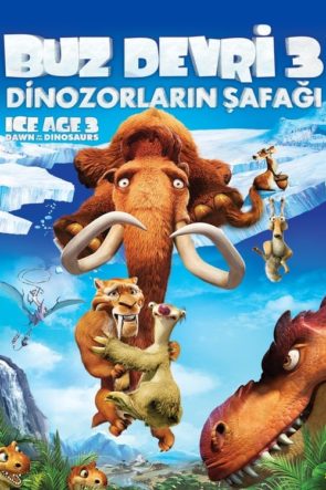 Buz Devri 3: Dinozorların Şafağı / Ice Age: Dawn of the Dinosaurs (2009) HD izle