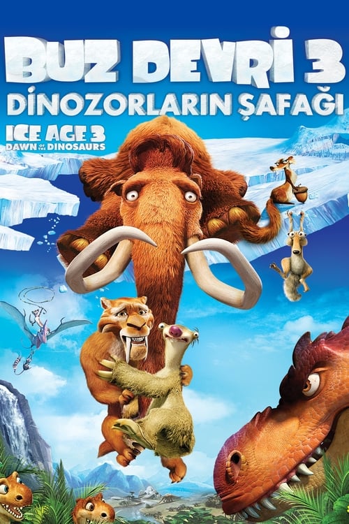 Buz Devri 3: Dinozorların Şafağı / Ice Age: Dawn of the Dinosaurs (2009) HD izle izle
