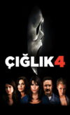 Çığlık 4 izle