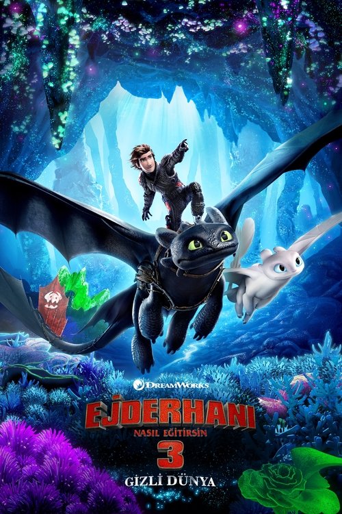 Ejderhanı Nasıl Eğitirsin 3: Gizli Dünya (How to Train Your Dragon: The Hidden World) 2019 HD izle izle
