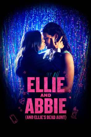 Ellie ve Abbie (& Ellie’nin Ölü Halası) / (Ellie and Abbie (and Ellie’s Dead Aunt) (2020) HD izle