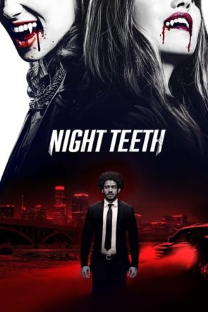 Gecenin Dişleri / Night Teeth (2021) HD izle