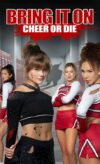 Gençlik Ateşi 7: Ya Amigoluk Ya Ölüm / Bring It On: Cheer Or Die izle