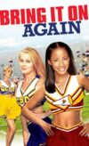 Gençlik Ateşi: Büyük Rekabet / Bring It On Again izle