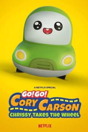 Gitmek! Gitmek! Cory Carson: Chrissy Direksiyona Geçiyor / Go! Go! Cory Carson: Chrissy Takes the Wheel (2021) HD izle