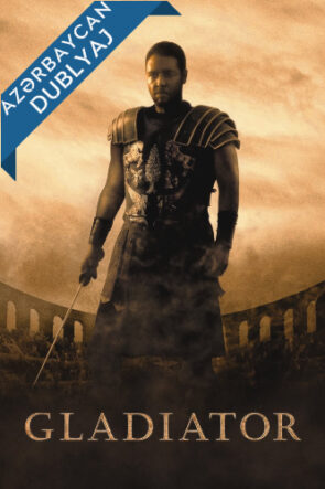 Gladiator (2000) Azerbaycanca Dublyaj izle