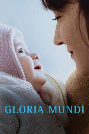 Gloria Mundi (2019) HD izle