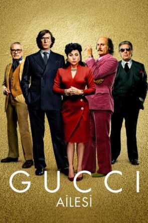 Gucci Ailesi (House of Gucci) 2021 HD izle