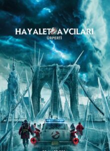 Hayalet Avcıları: Ürperti (Ghostbusters: Frozen Empire) 2024 HD izle izle