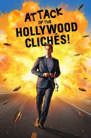 Hollywood Klişelerinin Saldırısı! / Attack of the Hollywood Clichés! (2021) HD izle