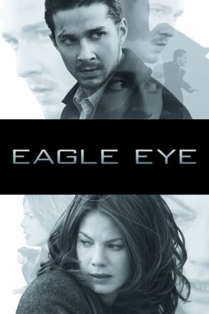 Kartal Göz (Eagle Eye) 2008 Filmi HD izle