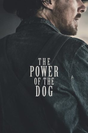 Köpeğin Gücü / The Power of the Dog (2021) HD izle