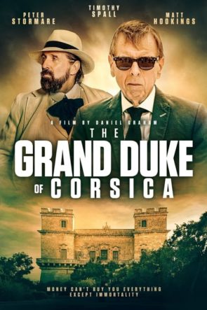 Korsika Büyük Dükü / The Grand Duke Of Corsica (2021) HD izle