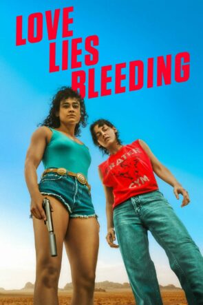 Love Lies Bleeding (2024) HD izle